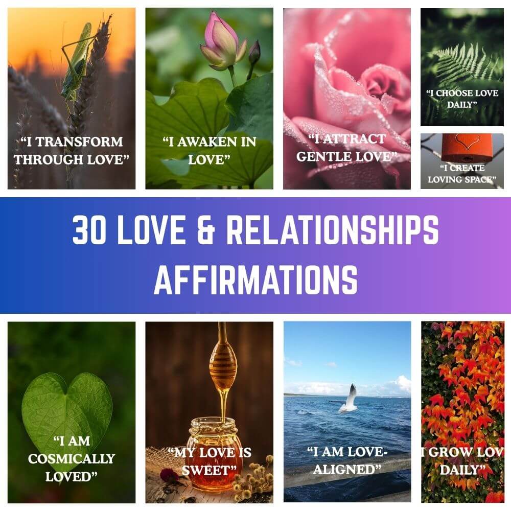 30 Love & Relationships Affirmations